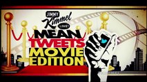 Mean Tweets Movie Edition