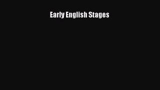 Read Early English Stages Ebook Free