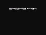 Read ISO 9001:2000 Audit Procedures Ebook Free