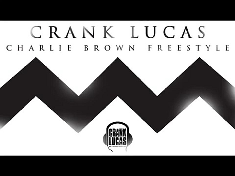 Crank Lucas Charlie Brown Freestyle (DMV Cypher)
