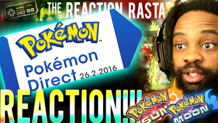 Pokémon Direct 2.26.2016 REACTION! - I'm getting a Grammy for this one!