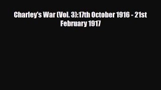 PDF Charley's War (Vol. 3):17th October 1916 - 21st February 1917 PDF Book Free