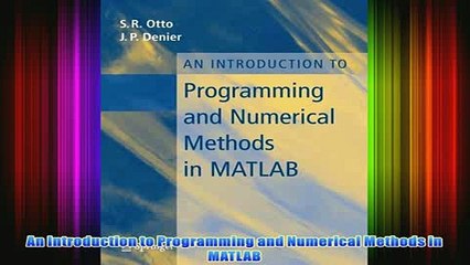 FREE PDF   An Introduction to Programming and Numerical Methods in MATLAB FULL DOWNLOAD