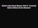 PDF Chilton's Auto Repair Manual 1993-97 - Perennial Edition (Chilton Service Manuals) Free