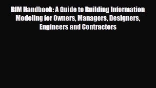 [PDF] BIM Handbook: A Guide to Building Information Modeling for Owners Managers Designers