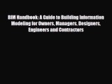 [PDF] BIM Handbook: A Guide to Building Information Modeling for Owners Managers Designers