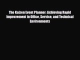 [PDF] The Kaizen Event Planner: Achieving Rapid Improvement in Office Service and Technical