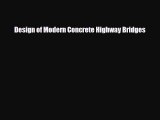 [PDF] Design of Modern Concrete Highway Bridges Read Online