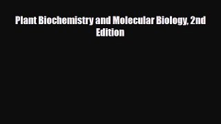 [PDF] Plant Biochemistry and Molecular Biology 2nd Edition [PDF] Full Ebook
