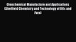 Download Oleochemical Manufacture and Applications (Sheffield Chemistry and Technology of Oils