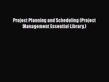 PDF Project Planning and Scheduling (Project Management Essential Library.)  EBook