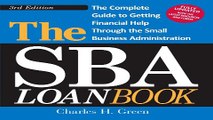 Download The SBA Loan Book  The Complete Guide to Getting Financial Help Through the Small