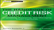 Download The Handbook of Credit Risk Management  Originating  Assessing  and Managing Credit