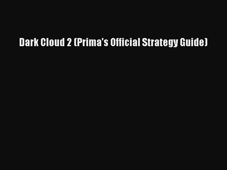 Read Dark Cloud 2 (Prima's Official Strategy Guide) PDF Free