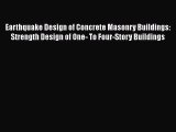 Ebook Earthquake Design of Concrete Masonry Buildings: Strength Design of One- To Four-Story