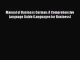 [PDF] Manual of Business German: A Comprehensive Language Guide (Languages for Business) [Download]