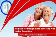 Maintain Your High Blood Pressure With Herbal Remedies