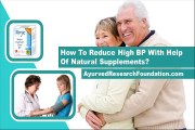 How To Reduce High BP With Help Of Natural Supplements?
