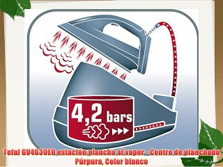 Tefal GV4630E0 estación plancha al vapor - Centro de planchado Púrpura Color blanco