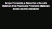 Ebook Design Processing & Properties of Ceramic Materials from Preceramic Precursors (Materials