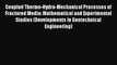 Ebook Coupled Thermo-Hydro-Mechanical Processes of Fractured Media: Mathematical and Experimental