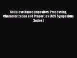 Ebook Cellulose Nanocomposites: Processing Characterization and Properties (ACS Symposium Series)