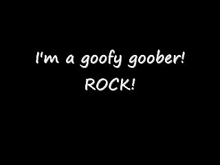 Goofy Goober Lyrics