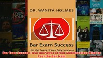 Download PDF  Bar Exam Success Use the Power of Your Subconscious Mind to Pass the Bar Exam FULL FREE