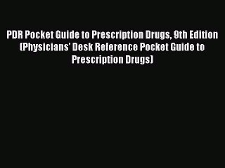 [PDF] PDR Pocket Guide to Prescription Drugs 9th Edition (Physicians' Desk Reference Pocket