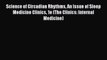 [PDF] Science of Circadian Rhythms An Issue of Sleep Medicine Clinics 1e (The Clinics: Internal