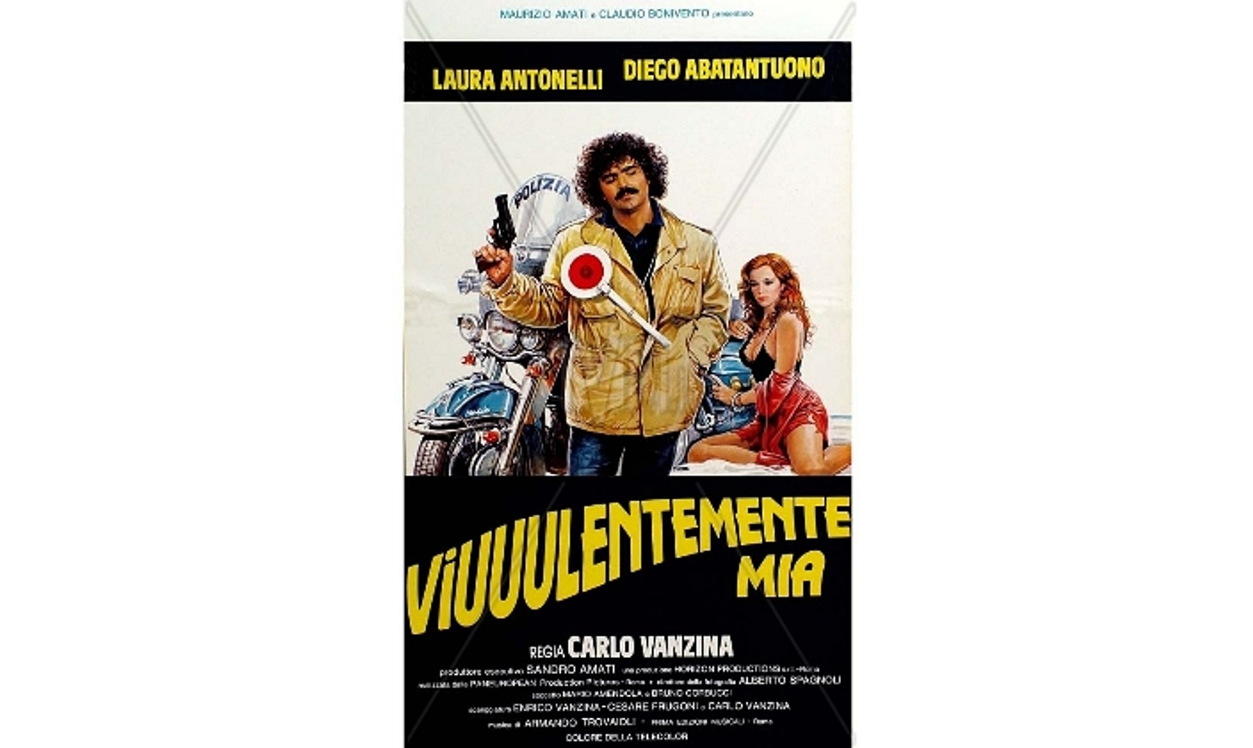 Viuuulentemente mia (1982) - Video Dailymotion