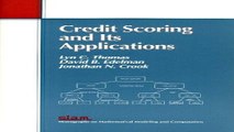Download Credit Scoring   Its Applications  Monographs on Mathematical Modeling and Computation
