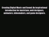 [PDF] Creating Digital Music and Sound: An inspirational introduction for musicians web designers