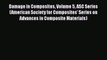 Book Damage in Composites Volume 5 ASC Series (American Society for Composites' Series on Advances