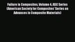 Book Failure in Composites Volume 4 ASC Series (American Society for Composites' Series on