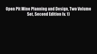 [PDF] Open Pit Mine Planning and Design Two Volume Set Second Edition (v. 1) [PDF] Full Ebook