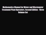[PDF] Mathematics Manual for Water and Wastewater Treatment Plant Operators Second Edition