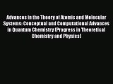 Book Advances in the Theory of Atomic and Molecular Systems: Conceptual and Computational Advances