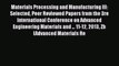 Book Materials Processing and Manufacturing III: Selected Peer Reviewed Papers from the 3re