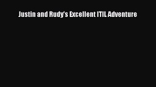 [PDF] Justin and Rudy's Excellent ITIL Adventure [Read] Online