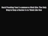 [PDF] Hack Proofing Your E-commerce Web Site: The Only Way to Stop a Hacker is to Think Like
