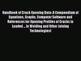 Ebook Handbook of Crack Opening Data: A Compendium of Equations Graphs Computer Software and