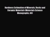 Book Hardness Estimation of Minerals Rocks and Ceramic Materials (Materials Science Monographs