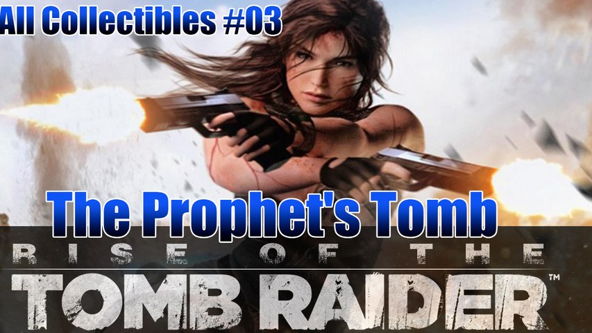 Rise Of The Tomb Raider/-Max Settings/-All Collectibles Run/-The Prophet's Tomb Part 3/-Hard Difficulty