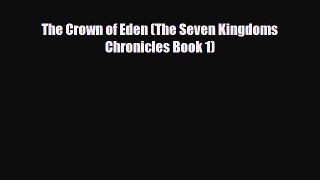 Download The Crown of Eden (The Seven Kingdoms Chronicles Book 1) PDF Book Free