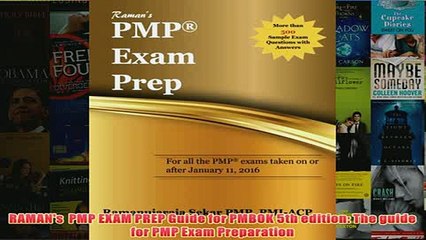 Download PDF  RAMANs  PMP EXAM PREP Guide for PMBOK 5th edition The guide for PMP Exam Preparation FULL FREE