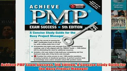 Download PDF  Achieve PMP Exam Success 5th Edition A Concise Study Guide for the Busy Project Manager FULL FREE