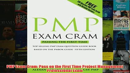 Download PDF  PMP Exam Cram Pass on the First Time Project Management Professional Exam FULL FREE