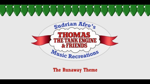 Sodor Themes - The Runaway Theme (S1, V2)