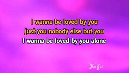 Karaoke I Wanna Be Loved By You - Marilyn Monroe *